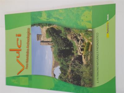 VULCI - FOLDER NUOVO PARCO NATURALISTICO ARCHEOLOGICO